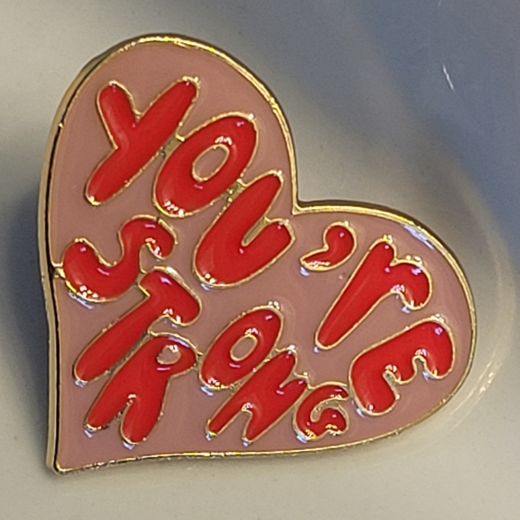You're Strong Heart Enamel Pin - Picture 2 of 8